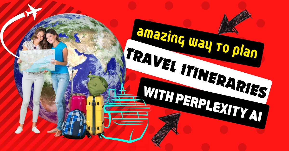 Plan Travel Itineraries with Perplexity AI