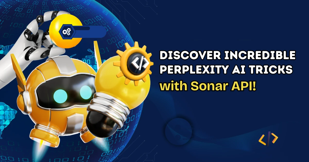 Discover Incredible  Perplexity AI Tricks with Sonar API 2025