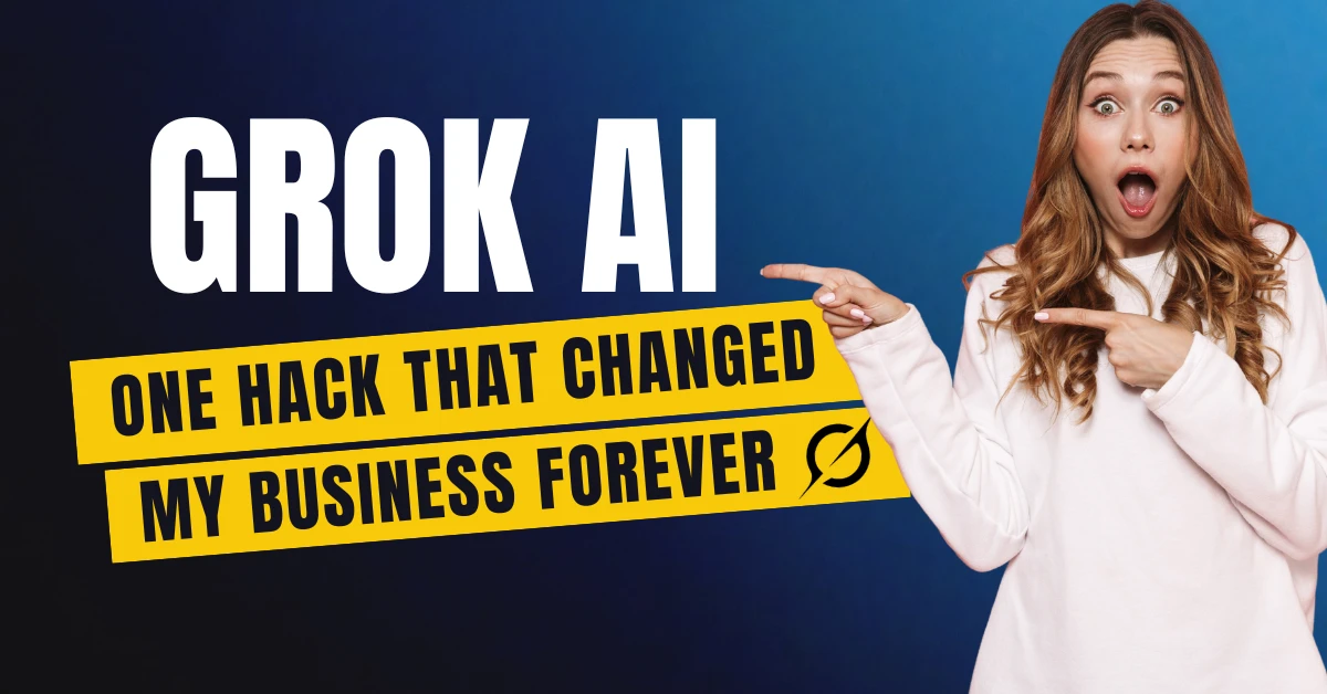 The One Grok AI Hack That Changed My Business Forever 2025